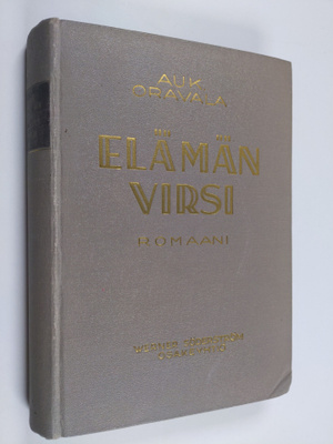 Aukusti Oravala : Elämän virsi