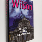 Robert Wilson : Mitätön murha Lissabonissa - pikkukuva 1