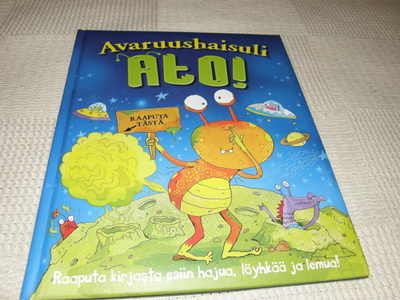Avaruushaisuli Ato!