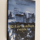 Paul Gustafsson : Ritarikadun renki - pikkukuva 1