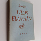 Isoäiti : Ulos elämään : kirja nuorille tytöille - pikkukuva 1