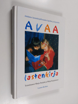 Avaa lastenkirja : johdatus lastenkirjallisuuden lajeihin...