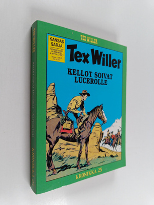 Gianluigi Bonelli : Tex Willer kronikka 25 : Kellot soiva...