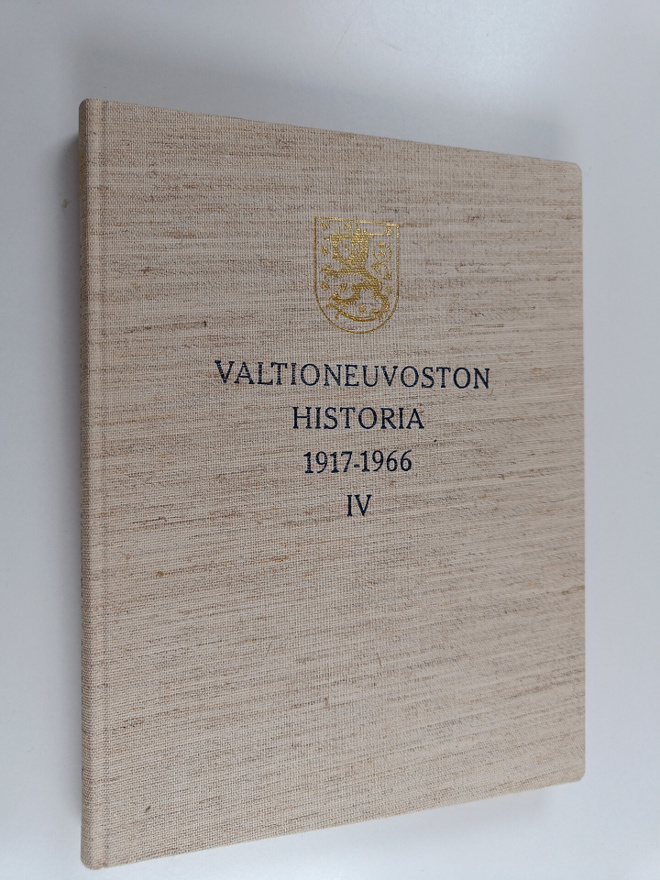 Valtioneuvoston historia 1917-1966 4