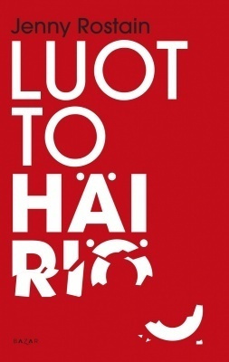 Jenny Rostain: Luottohäiriö