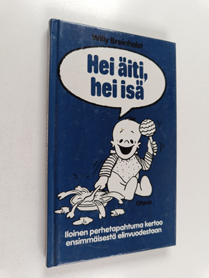 Willy Breinholst : Hei äiti, hei isä