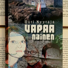 Outi Nyytäjä - Vapaa nainen (nid.) - pikkukuva 1