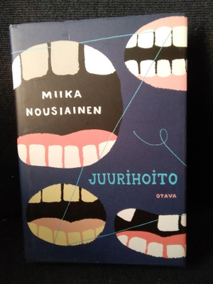 Miika Nousiainen: Juurihoito