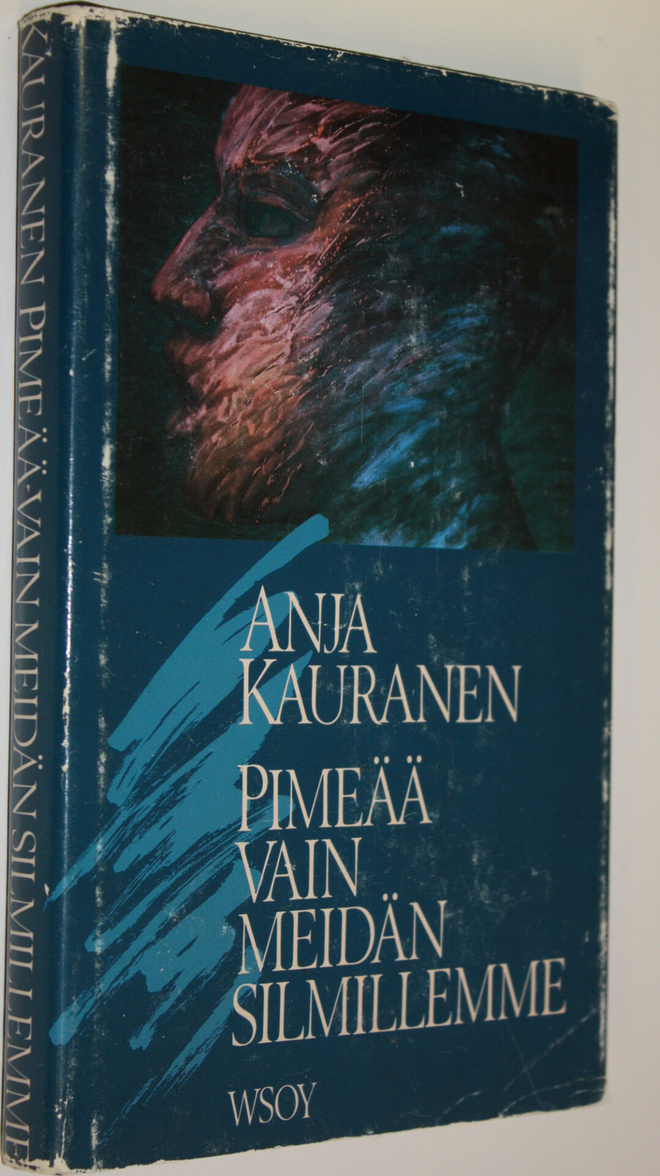 Anja Kauranen : Pimeää vain meidän silmillemme : talviuni