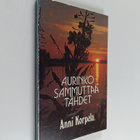 Anni Korpela : Aurinko sammuttaa tähdet : runoja - pikkukuva 1