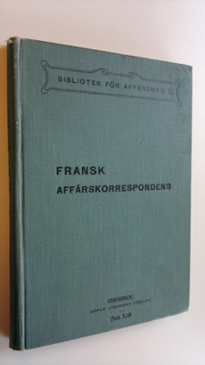 Friedrich Kurschner : Fransk affärskorrespondens : 200 Fr...