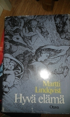 martti lindqvist - hyvä elämä