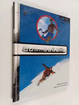Saga Areng : Lumilautailu