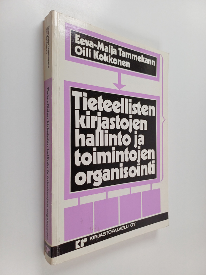 Eeva-Maija Tammekann : Tieteellisten kirjastojen hallinto...
