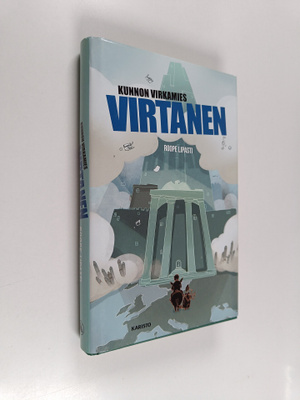 Roope Lipasti : Kunnon virkamies Virtanen
