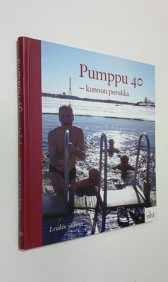 Pumppu 40 : kunnon porukka