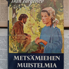 Ivan Turgenev - Metsämiehen muistelmia (sid.) - pikkukuva 1