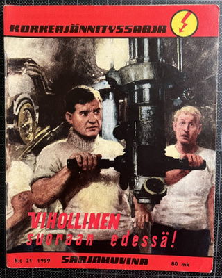 Korkeajännitys 1959 no:21; Vihollinen suoraan edessä