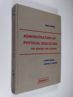 Esther French ym. : Administration of physical education ...
