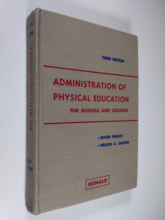 Esther French ym. : Administration of physical education ...
