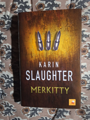 Karin Slaughter : Merkitty 1p