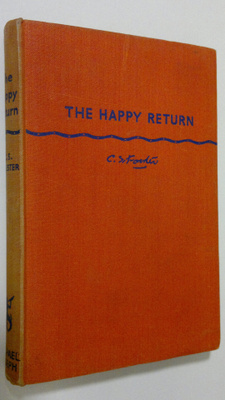 C. S. Forester : The Happy Return