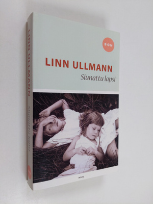 Linn Ullmann : Siunattu lapsi