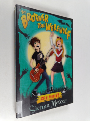 Sienna Mercer : Cry wolf!