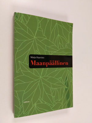 Maija Haavisto : Maanpäällinen