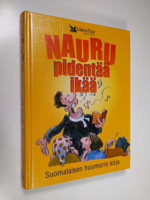 Kaija (toim) Valkoinen : Nauru pidentää ikää : suomalaise...