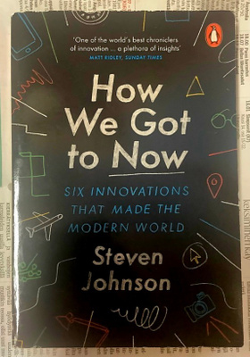 Steven Johnson - How We Got to Now (softcover)