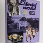 Outi Pakkanen ym. : Elämäni vuodet : Vuosikerta 1926, Aja... - pikkukuva 1