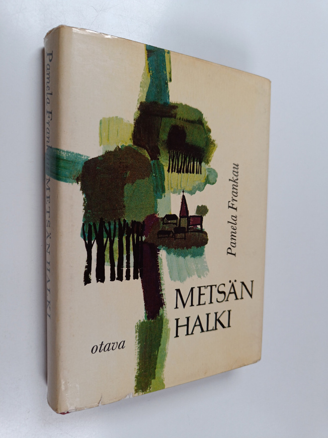 Pamela Frankau : Metsän halki