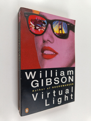 William Gibson : Virtual light