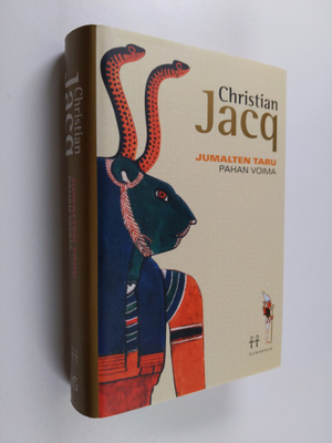 Christian Jacq : Jumalten taru 2 : Pahan voima