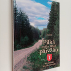 Pitkä matka tähän päivään : Muistelmia Sikiön suvusta - pikkukuva 1