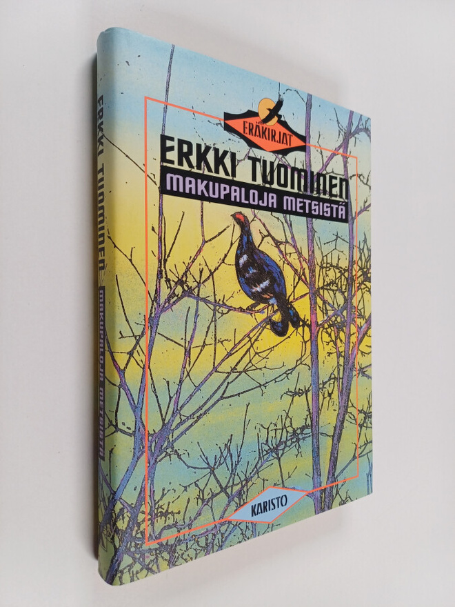 Erkki Tuominen : Makupaloja metsistä