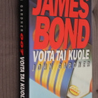 John Gardner : James Bond Voita tai kuole ( 1.p. 1990 ) - pikkukuva 1