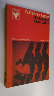 Gordon Rattray Taylor : Biologinen aikapommi