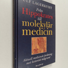 Ulf Lagerkvist : Från Hippokrates till molekylär medicin ... - pikkukuva 1