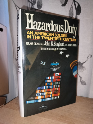 Hazardous Duty - An American Soldier in the 20th Century