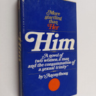 Anonymous : Him : A novel of two women, a man and the con... - pikkukuva 1