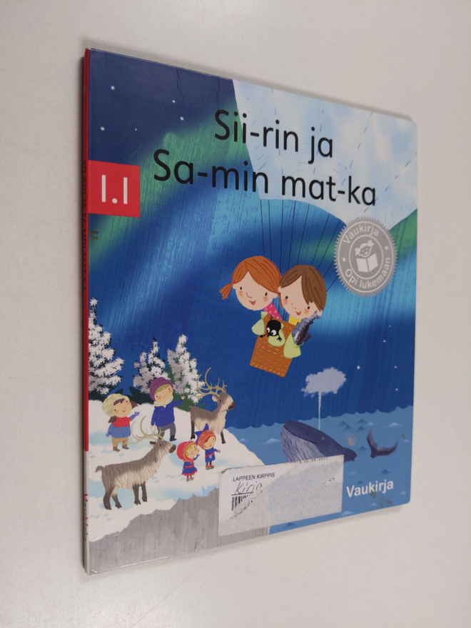 Tittamari Marttinen : Sii-rin ja Sa-min mat-ka - Siirin j...