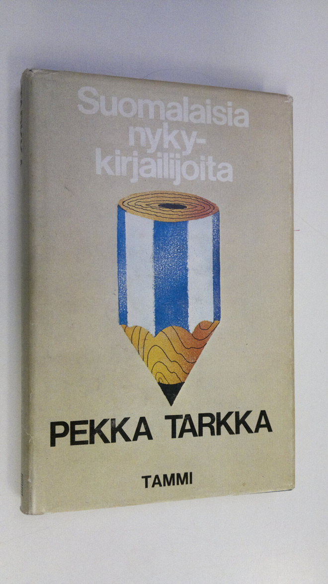 Pekka Tarkka : Suomalaisia nykykirjailijoita