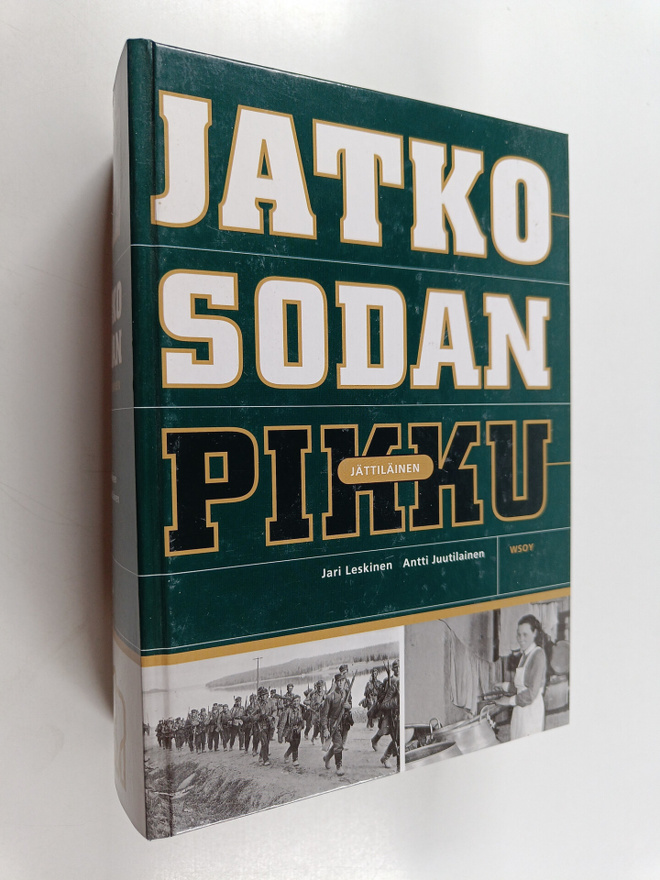 Antti Juutilainen ym. : Jatkosodan pikkujättiläinen