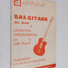 Kjell Wigren : Bas-Gitarr El-Bas. Lättfattlig nybörjarskola - pikkukuva 1