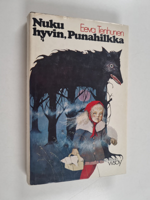Eeva Tenhunen : Nuku hyvin, punahilkka