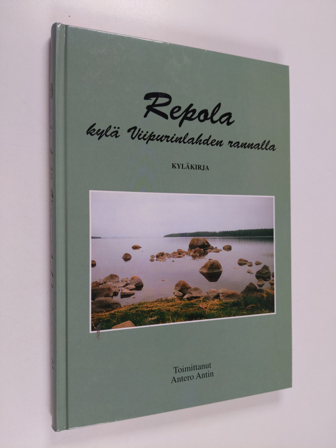 Antero (toim.) Antin : Repola, kylä Viipurinlahden rannal...