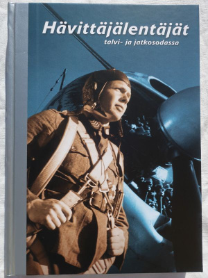Hävittäjälentäjät talvi- ja jatkosodassa Kari Stenmann Tammi