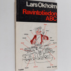 Lars Okholm : Ravintotiedon ABC - pikkukuva 1
